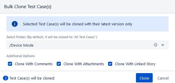 Bulk Clone Test Cases Dialog Bulk Clone Test Cases Dialog