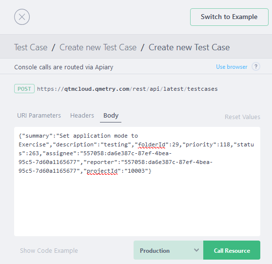 Switch to Example RequestBody Switch to Example RequestBody
